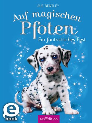 cover image of Auf magischen Pfoten – Ein fantastisches Fest